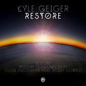 kyle geiger / bobby dowell - restore EP
